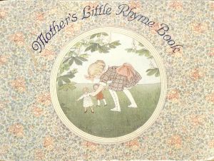 [Gutenberg 59735] • Mother's Little Rhyme Book